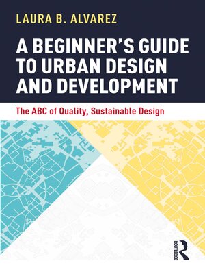 cover image of A Beginner's Guide to Urban Design and Development